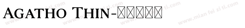 Agatho Thin字体转换